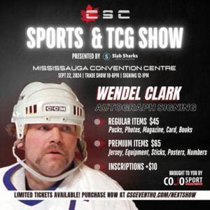 Get Your Tickets for Wendel Clark's Autograph Signing Event!